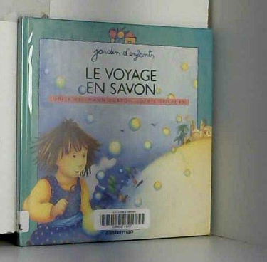 Le Voyage en savon