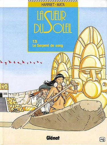 La Sueur du soleil. Vol. 5. Le serpent de sang