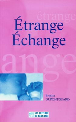 Etrange échange