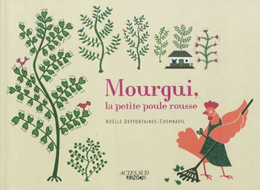 Mourgui, la petite poule rousse