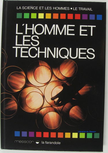 L'Homme et les techniques