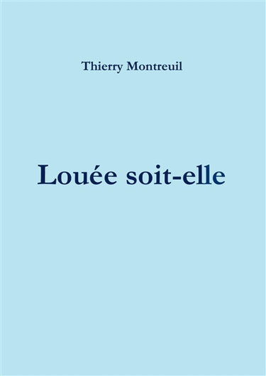 Louée soit-elle