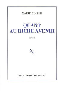 Quant au riche avenir