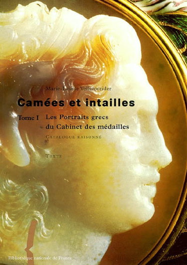 Couverture de Camées et intailles. Vol. 1. Les portraits grecs du Cabinet des médailles : catalogue raisonné