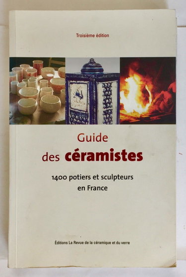 Couverture de Guide des céramistes : 1.200 potiers et sculpteurs en France par Collectif