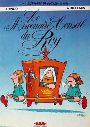 Guillaume Tell le Mercenaire conseil du roy