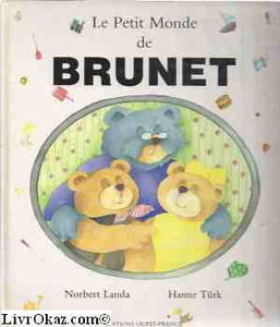 Le Petit monde de Brunet