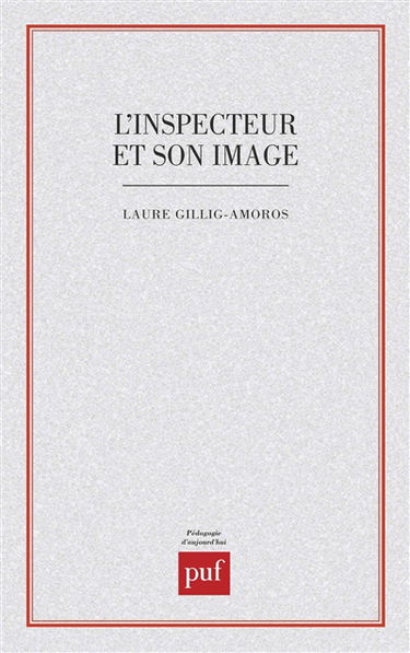 L'Inspecteur et son image : étude d'un stéréotype
