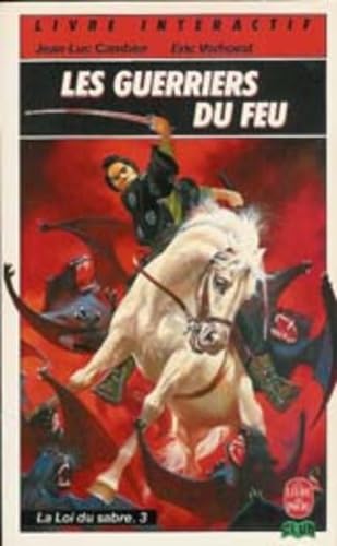 Les Guerriers du feu