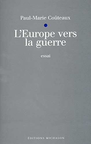 L'EUROPE VERS LA GUERRE