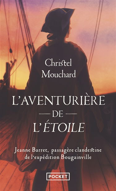 L'aventurière de l'Etoile : Jeanne Barret, passagère clandestine de l'expédition Bougainville