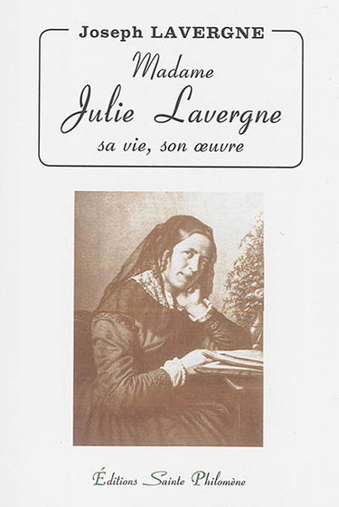Couverture de Madame Julie Lavergne : sa vie et son oeuvre