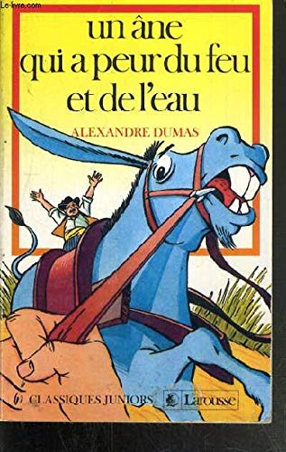 Un Ane qui a peur du feu et de l'eau