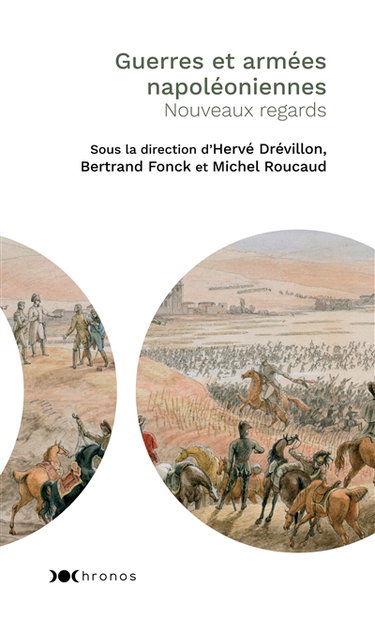 Couverture de Guerres et armées napoléoniennes : nouveaux regards