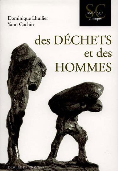 Des déchets et des hommes