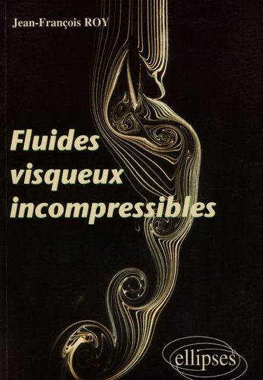 Fluides visqueux incompressibles