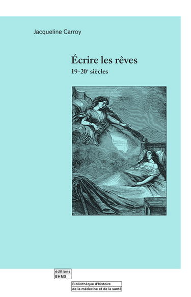 Ecrire les rêves : 19-20e siècles