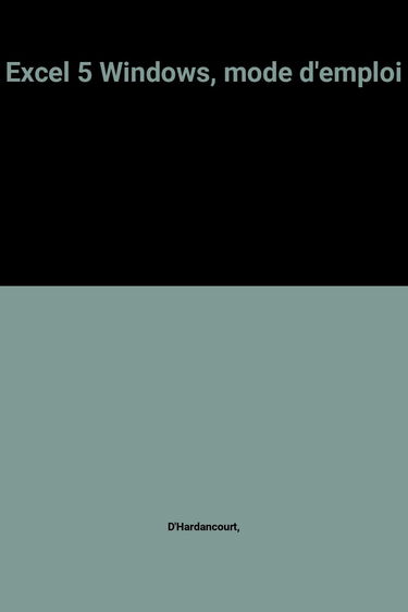 Excel 5 Windows, mode d'emploi