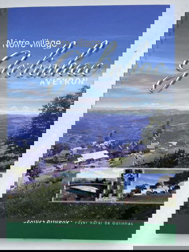 Notre village Golinhac. Aveyron