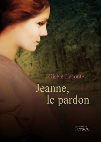 Jeanne, le pardon