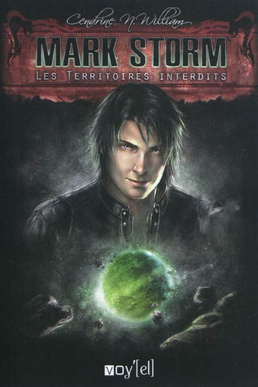 Mark Storm. Vol. 1. Les territoires interdits