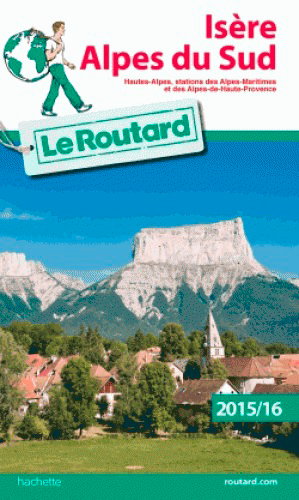 Couverture de Isère, Alpes du Sud : Hautes-Alpes, stations des Alpes-Maritimes et des Alpes-de-Haute-Provence par Philippe Gloaguen