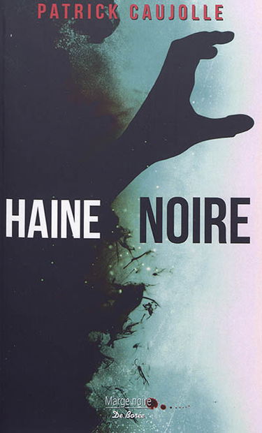 Haine noire