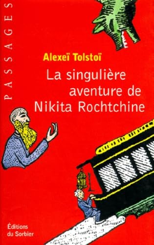 La singulière aventure de Nikita Rochtchine