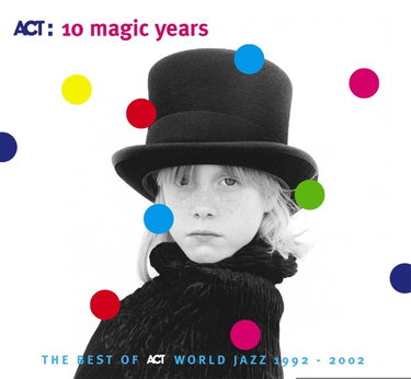 Couverture de The Best Of Act World Jazz 1992-2002