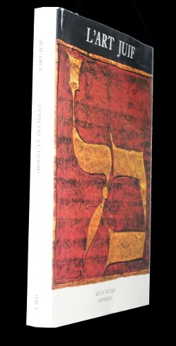 L'art juif, Orient et Occident