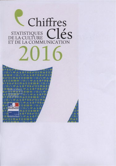 Chiffres clés : statistiques de la culture et de la communication 2016