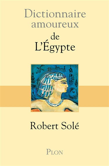Dictionnaire amoureux de l'Egypte