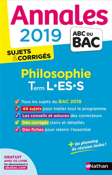 Philosophie terminales L, ES, S : annales 2019, sujets & corrigés
