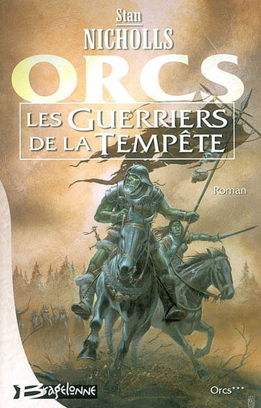 Orcs. Vol. 3. Les guerriers de la tempête