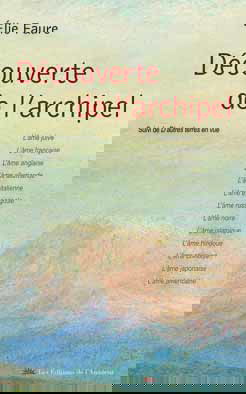 Découverte de l'archipel. D'autres terres en vue