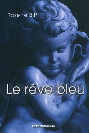 Le rêve bleu