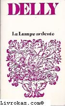 Couverture de La Lampe ardente (Floralies) par Delly
