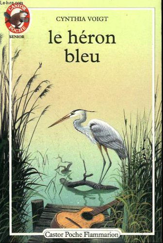 Le heron bleu. collection castor poche n° 254