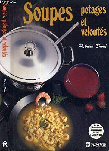 SOUPES POTAGES ET VELOUTES