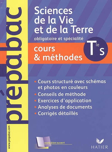 Sciences de la vie et de la Terre terminale S, enseignement obligatoire et de spécialité : cours et méthodes