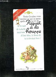 Dodo Carabas raconte ce qui se passe après la fin de Riquet à la houppe