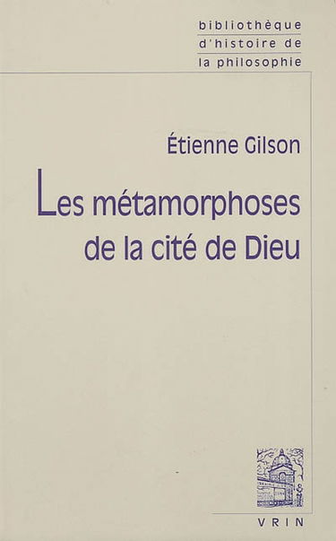Les métamorphoses de la cité de Dieu