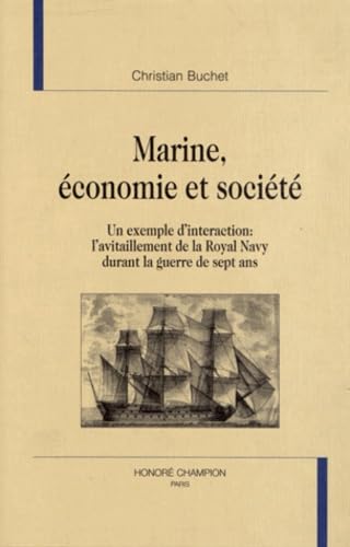 Marine, économie et société : un exemple d'interaction, l'avitaillement de la Royal Navy durant la guerre de Sept Ans