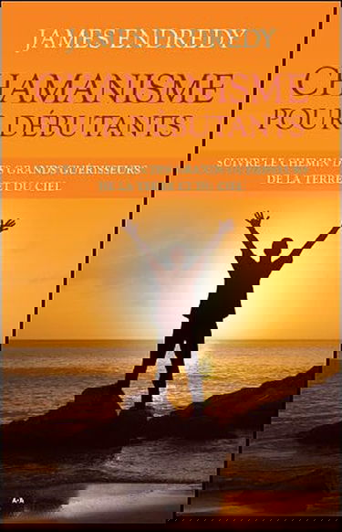 Chamanisme pour débutants