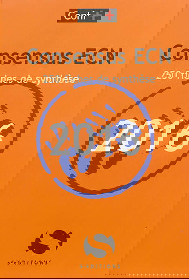 Conférences de consensus aux ECN. Consensus ECN 2016 : 250 fiches de synthèse