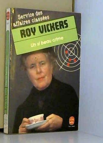 Service des affaires classées. Vol. 1. Un si beau crime