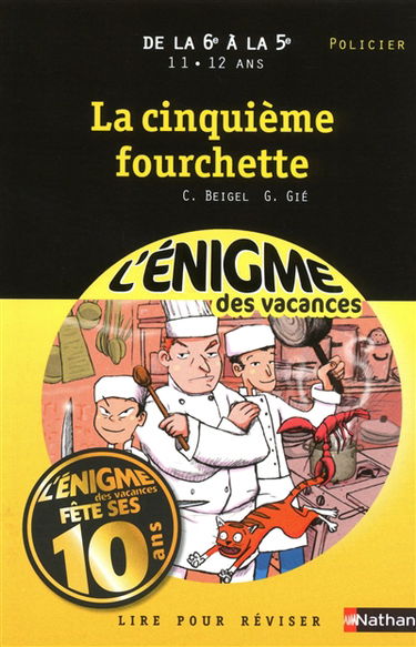 La cinquième fourchette : lire pour réviser : de la 6e à la 5e, 11-12 ans, policier