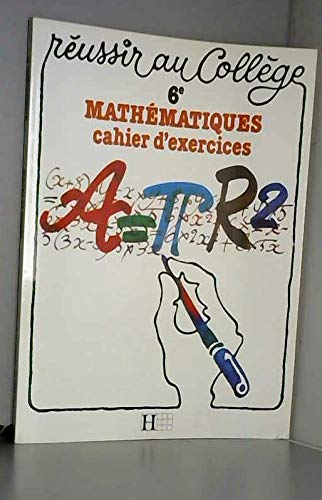Mathématiques : 6e, cahier d'exercices