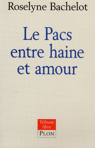 Le PACS entre haine et amour