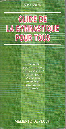 Guide de la gymnastique pour tous